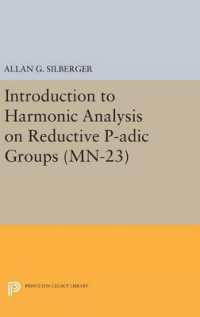 Introduction to Harmonic Analysis on Reductive P-adic Groups : Based on lectures by Harish-Chandra at the Institute for Advanced Study, 1971-73 (Mathematical Notes)