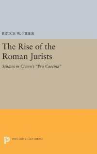 The Rise of the Roman Jurists : Studies in Cicero's Pro Caecina (Princeton Legacy Library)