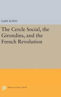 The Cercle Social, the Girondins, and the French Revolution (Princeton Legacy Library)