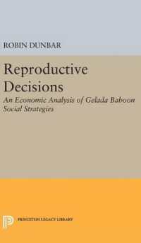 Reproductive Decisions : An Economic Analysis of Gelada Baboon Social Strategies (Monographs in Behavior and Ecology)