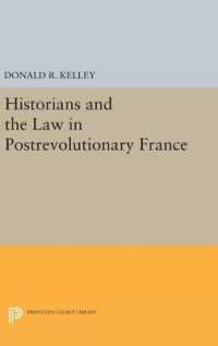 Historians and the Law in Postrevolutionary France (Princeton Legacy Library)