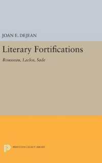 Literary Fortifications : Rousseau, Laclos, Sade (Princeton Legacy Library)