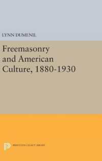 Freemasonry and American Culture, 1880-1930 (Princeton Legacy Library)