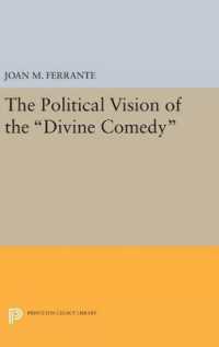 The Political Vision of the Divine Comedy (Princeton Legacy Library)