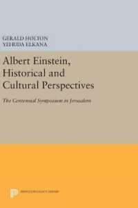 Albert Einstein, Historical and Cultural Perspectives : The Centennial Symposium in Jerusalem (Princeton Legacy Library)