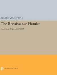 The Renaissance Hamlet : Issues and Responses in 1600 (Princeton Legacy Library)