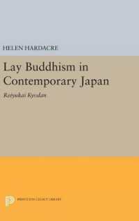 Lay Buddhism in Contemporary Japan : Reiyukai Kyodan (Princeton Legacy Library)