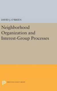 Neighborhood Organization and Interest-Group Processes (Princeton Legacy Library)