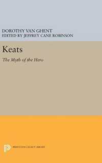 Keats : The Myth of the Hero (Princeton Legacy Library)
