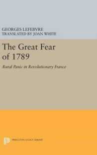 The Great Fear of 1789 : Rural Panic in Revolutionary France (Princeton Legacy Library)