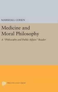 Medicine and Moral Philosophy : A Philosophy and Public Affairs Reader (Princeton Legacy Library)
