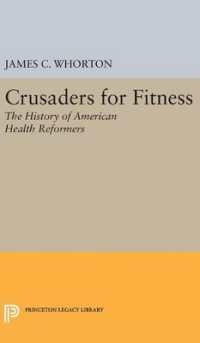 Crusaders for Fitness : The History of American Health Reformers (Princeton Legacy Library)