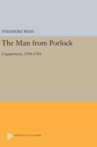 The Man from Porlock : Engagements, 1944-1981 (Princeton Legacy Library)