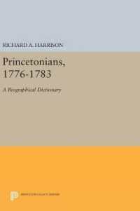 Princetonians, 1776-1783 : A Biographical Dictionary (Princeton Legacy Library)