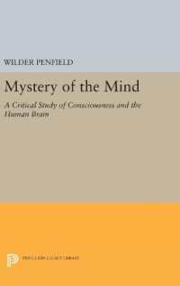 Mystery of the Mind : A Critical Study of Consciousness and the Human Brain (Princeton Legacy Library) -- Hardback