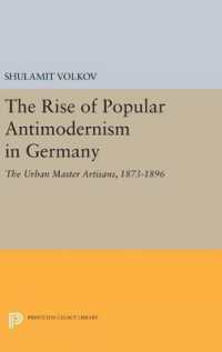 The Rise of Popular Antimodernism in Germany : The Urban Master Artisans, 1873-1896 (Princeton Legacy Library)