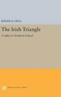 The Irish Triangle : Conflict in Northern Ireland (Princeton Legacy Library)