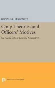 Coup Theories and Officers' Motives : Sri Lanka in Comparative Perspective (Princeton Legacy Library)