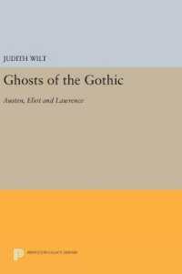Ghosts of the Gothic : Austen, Eliot and Lawrence (Princeton Legacy Library)