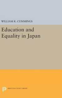 Education and Equality in Japan (Princeton Legacy Library)