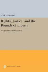Rights, Justice, and the Bounds of Liberty : Essays in Social Philosophy (Princeton Series of Collected Essays)