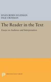The Reader in the Text : Essays on Audience and Interpretation (Princeton Legacy Library)