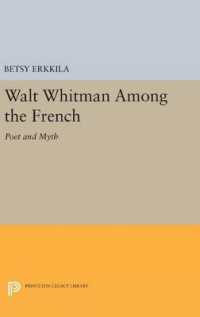 Walt Whitman among the French : Poet and Myth (Princeton Legacy Library)