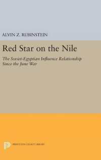 Red Star on the Nile : The Soviet-Egyptian Influence Relationship since the June War (Princeton Legacy Library)