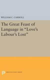 The Great Feast of Language in Love's Labour's Lost (Princeton Legacy Library)