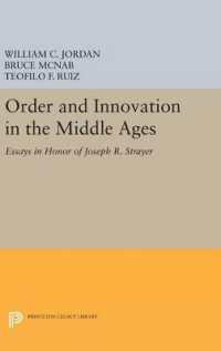 Order and Innovation in the Middle Ages : Essays in Honor of Joseph R. Strayer (Princeton Legacy Library)