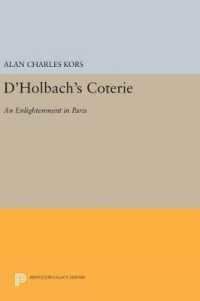 D'Holbach's Coterie : An Enlightenment in Paris (Princeton Legacy Library)