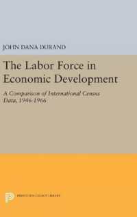 The Labor Force in Economic Development : A Comparison of International Census Data, 1946-1966 (Princeton Legacy Library)