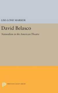 David Belasco : Naturalism in the American Theatre (Princeton Legacy Library)