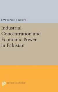 Industrial Concentration and Economic Power in Pakistan (Princeton Legacy Library)