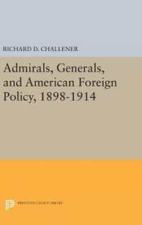 Admirals, Generals, and American Foreign Policy, 1898-1914 (Princeton Legacy Library)