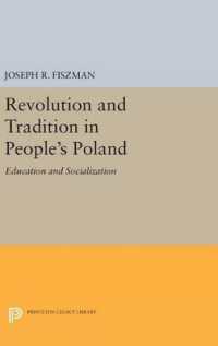 Revolution and Tradition in People's Poland : Education and Socialization (Princeton Legacy Library)