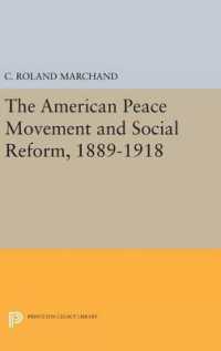 The American Peace Movement and Social Reform, 1889-1918 (Princeton Legacy Library)