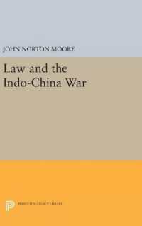 Law and the Indo-China War (Princeton Legacy Library)