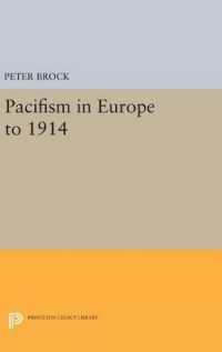 Pacifism in Europe to 1914 (Princeton Legacy Library)