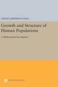 Growth and Structure of Human Populations : A Mathematical Investigation (Office of Population Research)