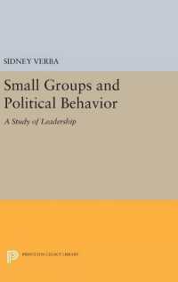 Small Groups and Political Behavior : A Study of Leadership (Princeton Legacy Library)