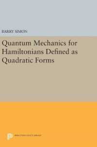 Quantum Mechanics for Hamiltonians Defined as Quadratic Forms (Princeton Legacy Library)