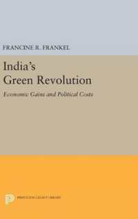 India's Green Revolution : Economic Gains and Political Costs (Princeton Legacy Library)