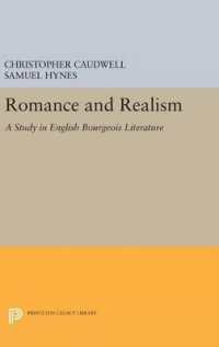 Romance and Realism : A Study in English Bourgeois Literature (Princeton Legacy Library)