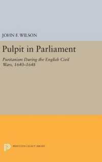 Pulpit in Parliament : Puritanism during the English Civil Wars, 1640-1648 (Princeton Legacy Library)