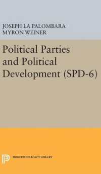 Political Parties and Political Development. (SPD-6) (Studies in Political Development)