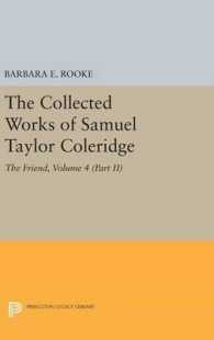 The Collected Works of Samuel Taylor Coleridge, Volume 4 (Part II) : The Friend (Bollingen Series)