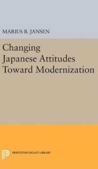 Changing Japanese Attitudes toward Modernization (Studies in the Modernization of Japan)