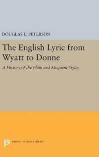 The English Lyric from Wyatt to Donne : A History of the Plain and Eloquent Styles (Princeton Legacy Library)