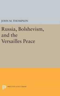 Russia, Bolshevism, and the Versailles Peace (Princeton Legacy Library)